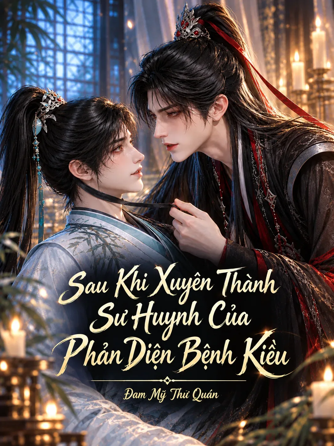 Sau Khi Xuyên Thành Sư Huynh Của Phản Diện Bệnh Kiều