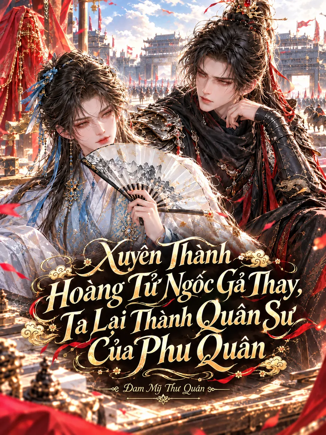 Xuyên Thành Hoàng Tử Ngốc Gả Thay, Ta Lại Thành Quân Sư Của Phu Quân